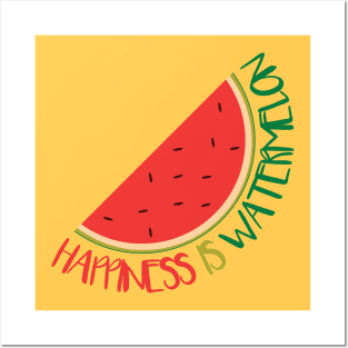 Happiness is Watermelon Posters and Art